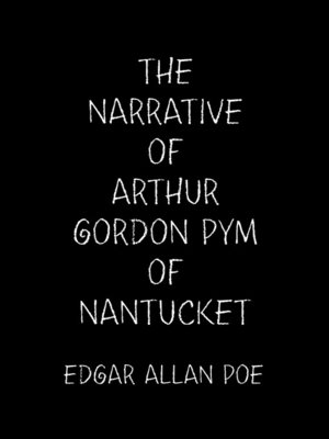 cover image of The Narrative of Arthur Gordon Pym of Nantucket